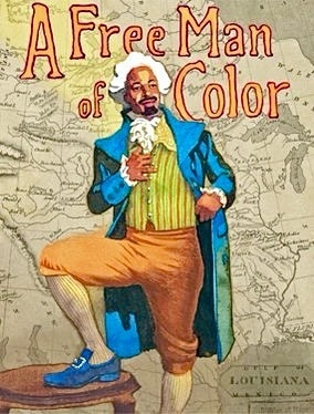 A FREE MAN OF COLOR