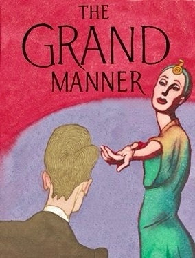 THE GRAND MANNER