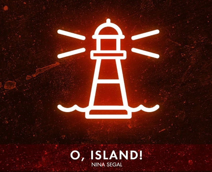 O, ISLAND!