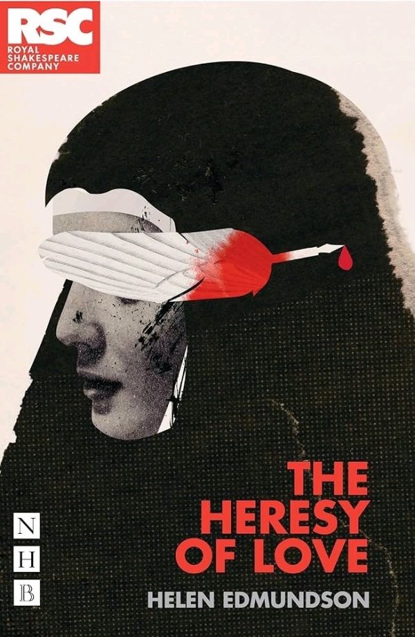 THE HERESY OF LOVE