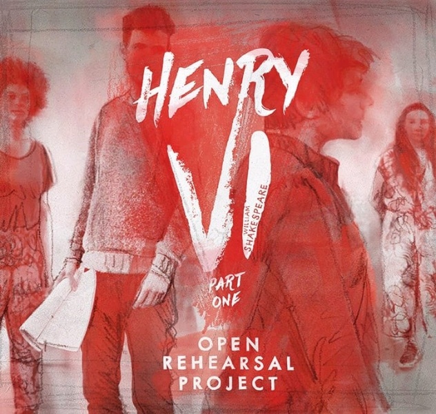 HENRY VI PART I OPEN REHEARSAL PROJECT