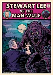 STEWART LEE VS THE MANWULF