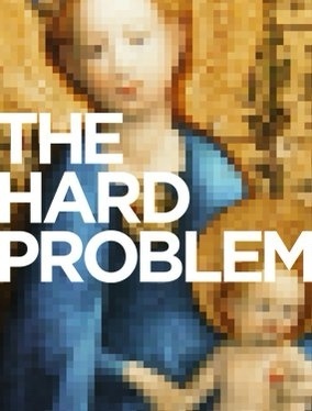 THE HARD PROBLEM