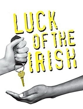 LUCK OF THR IRISH
